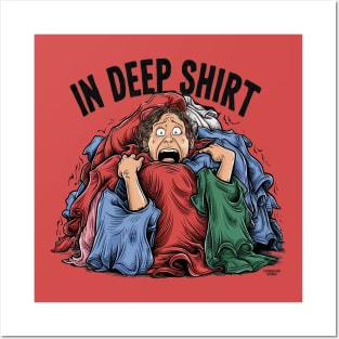 In deep shirt Posters and Art